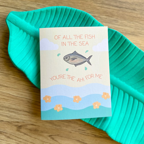 The Ahi for Me - Greeting Card