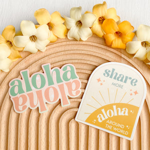 Share More Aloha Around the World - Sticker